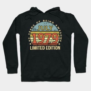 Born July 1979 40th Birthday Gifts Hoodie